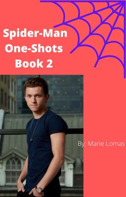 Spider-man One shots book 2