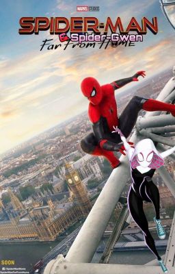 Spider-man & Spider-Gwen:Lejos de Casa