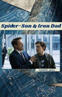 Spider-Son & Iron Dad one shots