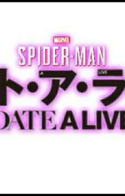 SPIDERMAN DATE A LIVE