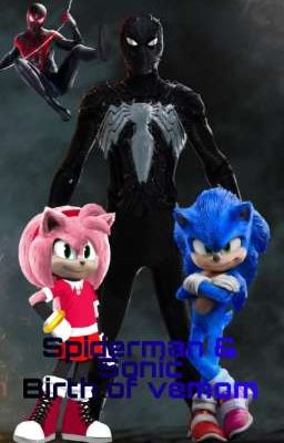 SPIDERMAN & SONIC BIRTH OF VENOM 