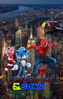 SPIDERMAN & SONIC SINESTER SIX