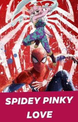 Spidey Pinky Love (Mina Ashido x Spiderman Reader)