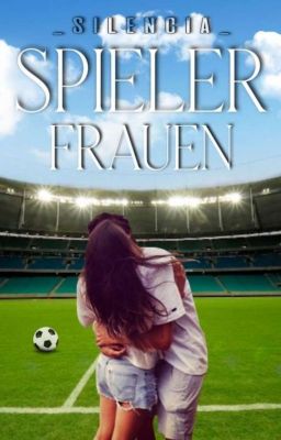 Spielerfrauen