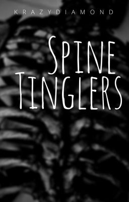 Spine Tinglers