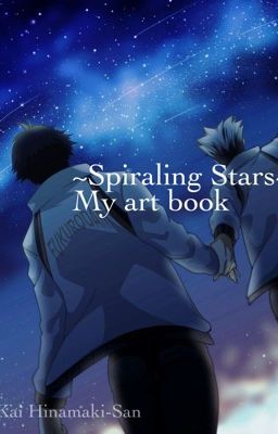 ~Spiraling Stars~ My Art Book