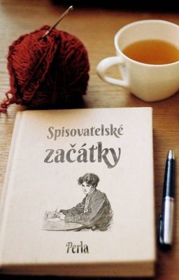 Spisovatelské začátky