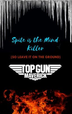 Spite is the Mind Killer (So Leave It on the Ground)