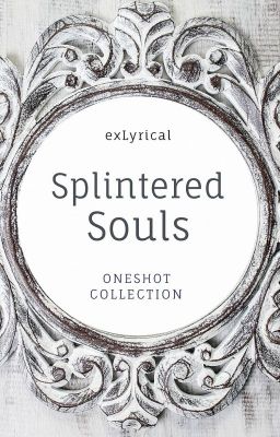 Splintered Souls