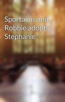 Sportacus and Robbie adopts Stephanie