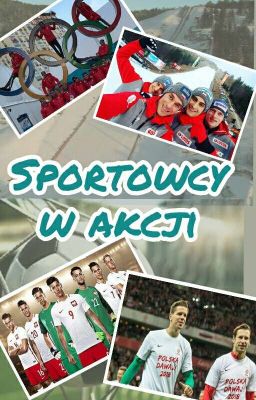 Sportowcy w akcji