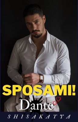 SPOSAMI! DANTE