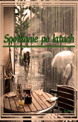 Spotkanie po latach | One Shot