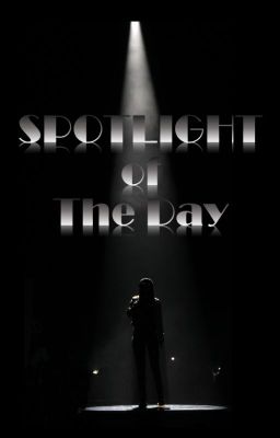 Spotlight of the Day