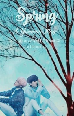 Spring- A Yoonmin story