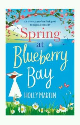 Spring at blueberry bay (Hope island series 1.)