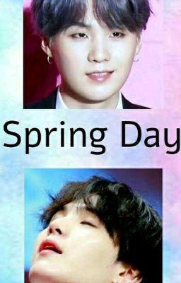 Spring Day *Min Yoongi x Lectora*