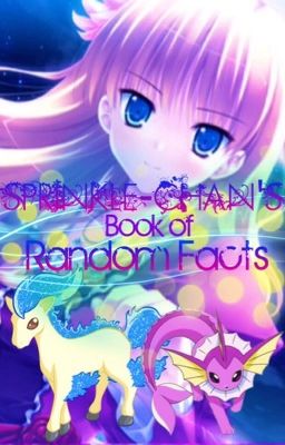 Sprinkle~chan's Book of Random Facts