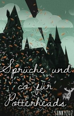 Sprüche und Co für Potterheads ||