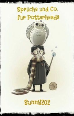 Sprüche und Co für Potterheads |||