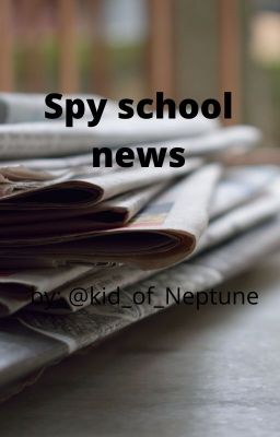 spy school news.