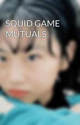 SQUID GAME MUTUALS 