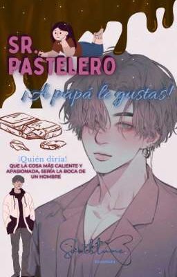 Sr. Pastelero ¡A papá le gustas! // KookNam