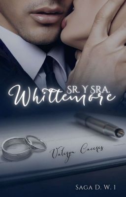 Sr. Y Sra. Whittemore (Saga D.W. 1)