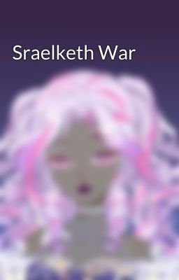 Sraelketh War