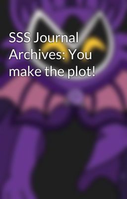 SSS Journal Archives: You make the plot!