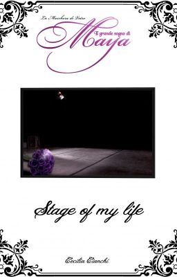 Stage of my life [completo]