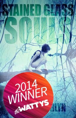 Stained Glass Souls (Wattys 2014, Collector's Dream Award Winner)