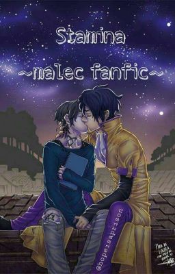 Stamina ~malec fanfic~ //befejezett//