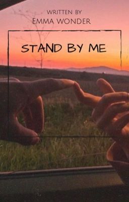 Stand by me 