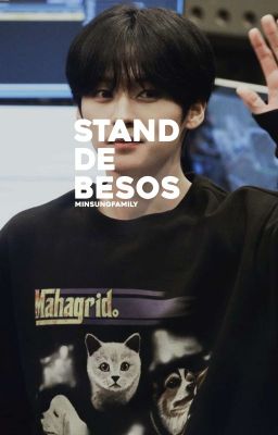 stand de besos. | minsung