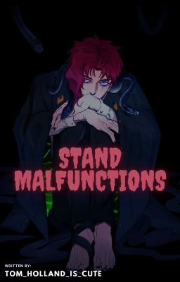 Stand Malfunctions