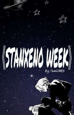 StanXeno week 2021 - Dr stone