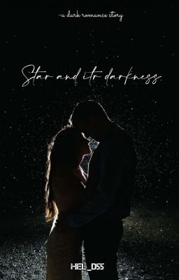 Star and its darkness (Book 1 in the Darkness&Brightness series)