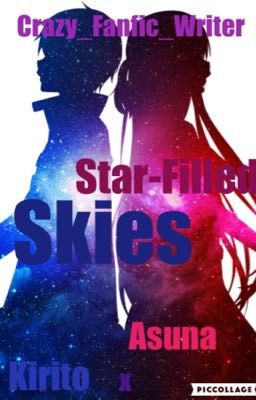 Star-Filled Skies (Kirito x Asuna)