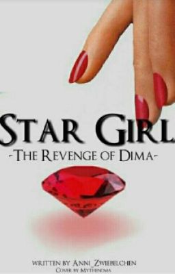 Star Girl ~ The revenge of Dima