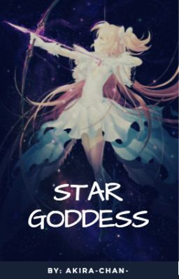 Star Goddess {Naruto Fanfiction}