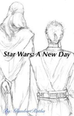 Star Wars: A New Day