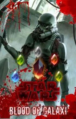 Star Wars: Blood Of Galaxi