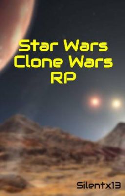 Star Wars Clone Wars RP