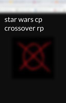 star wars cp crossover rp