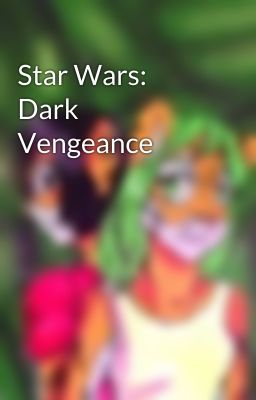 Star Wars: Dark Vengeance