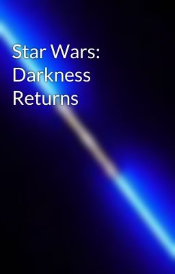 Star Wars: Darkness Returns