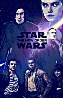 STAR WARS - Episode IX: A New Order (fanfiction)