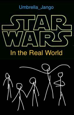 Star Wars In the Real World