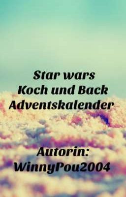 Star wars Koch und Back Adventskalender